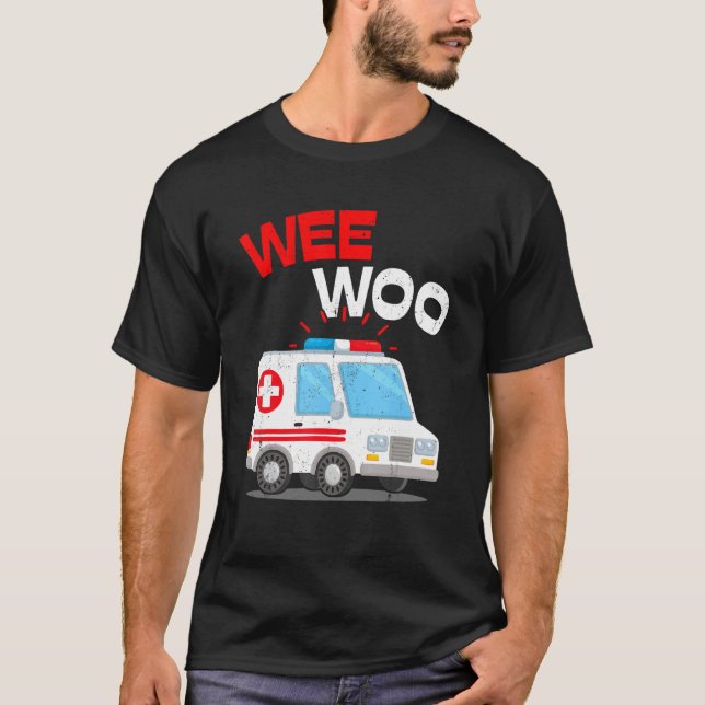 Wee Woo Ambulance AMR EMS EMT Sjukvårdare Emergenc T Shirt (Framsida)