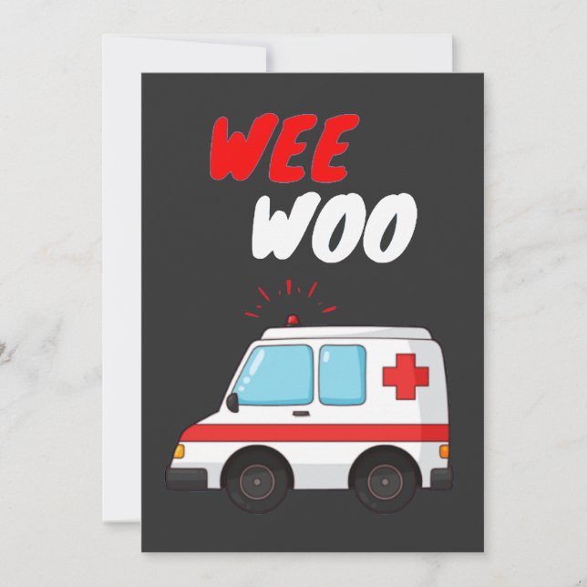 Wee Woo Ambulance AMR. Funny EMS EMT Sjukvårdare G Inbjudningar (Framsida)