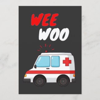 Wee Woo Ambulance AMR. Funny EMS EMT Sjukvårdare G Inbjudningar