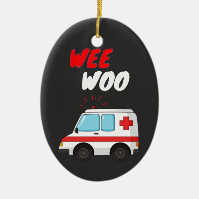 Wee Woo Ambulance AMR. Funny EMS EMT Sjukvårdare G Julgransprydnad Keramik (Framsidan)