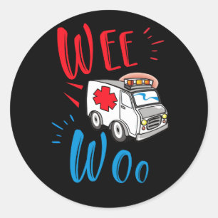 WEE WOO AMR EMT AMR. Sjukvårdare Ambulance Runt Klistermärke