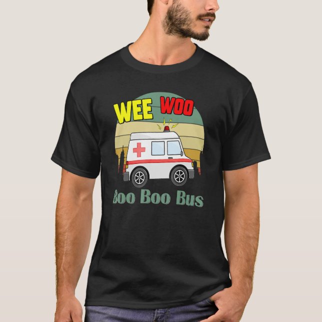 Wee Woo Boo Buss Ambulance EMS Sjukvårdare T Shirt (Framsida)