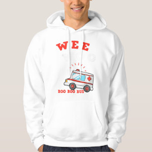 Wee Woo Boo Buss Ambulance Funny EMS EMT Hoodie