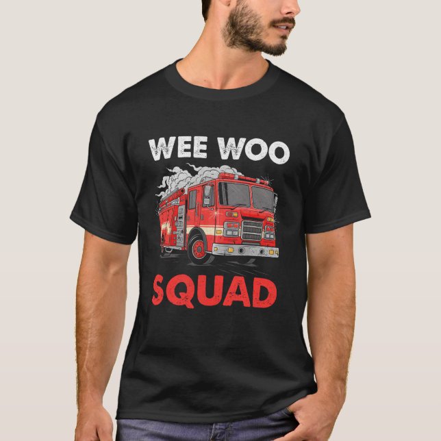 Wee Woo Squad Funny Firefighter Fire Lastbil Firem T Shirt (Framsida)