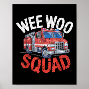 Wee Woo-styrkan Rolig Brandman Brandbil Brandman Poster