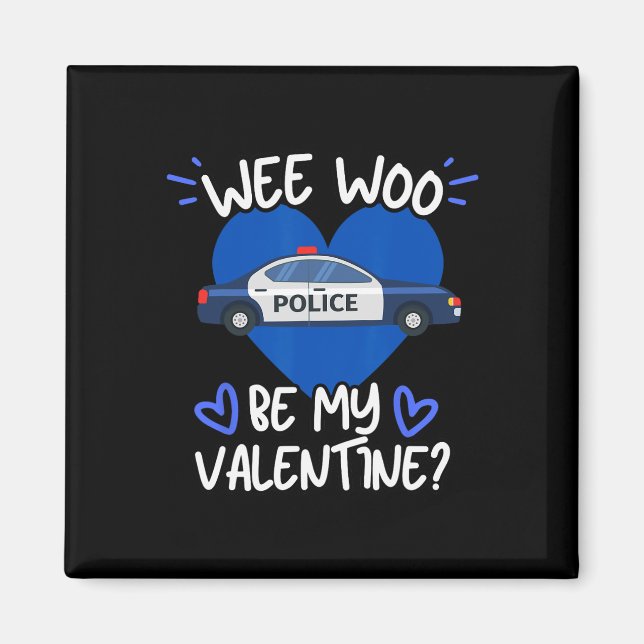 Wee Woo Var Min Alla Hjärtans Dags Polisbils Offic Magnet (Framsidan)