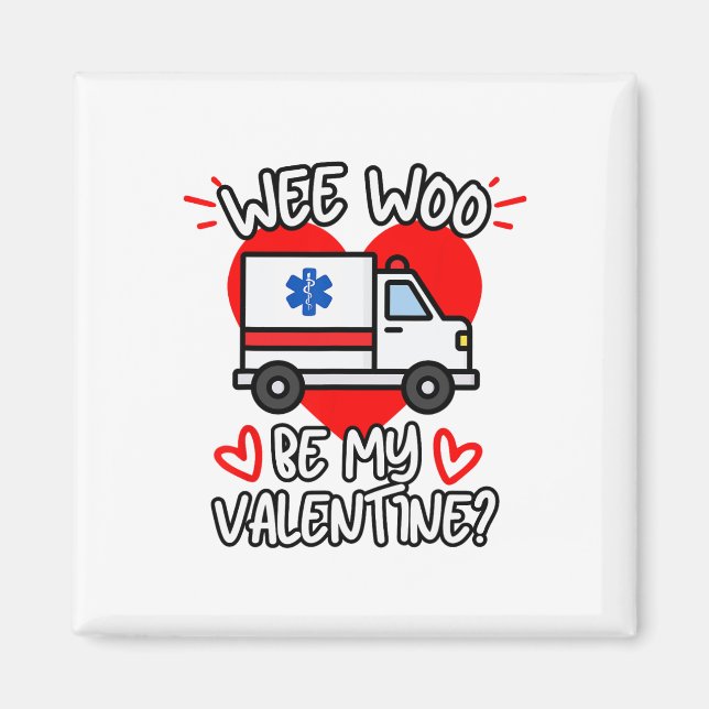 Wee Woo Var Min Älskling Emt Sjukvårdare Ems Ambul Magnet (Framsidan)