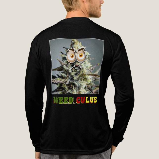 Weediculus Långärmad Shirt T Shirt (Baksida)