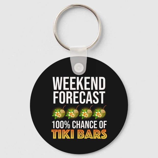 Weekend Forecast - 100% Chance of Tiki Bars Nyckelring (Framsida)