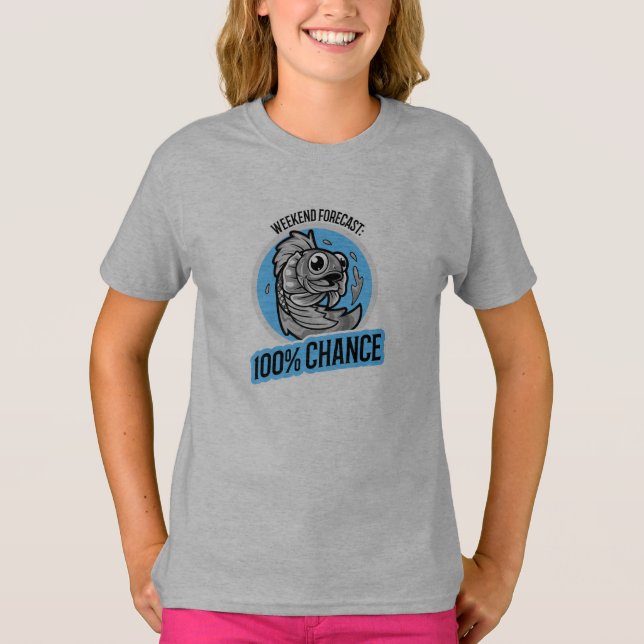 Weekend Forecast 100% Chance T-Shirt (Framsida)