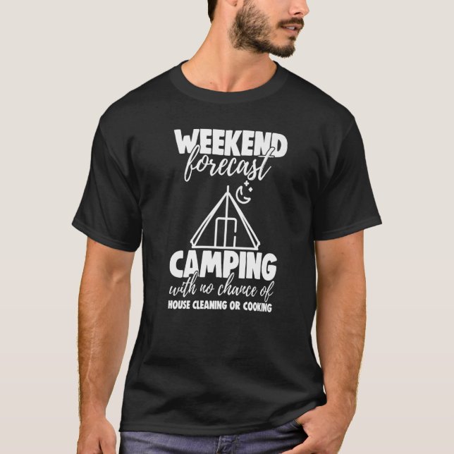 Weekend Forecast Camping With No Chance Funny Men  T Shirt (Framsida)