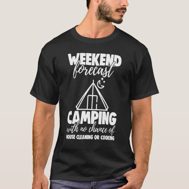 Weekend Forecast Camping With No Chance Funny Men  T Shirt (Framsida)