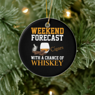 Weekend Forecast Cigars And Whiskey Julgransprydnad Keramik