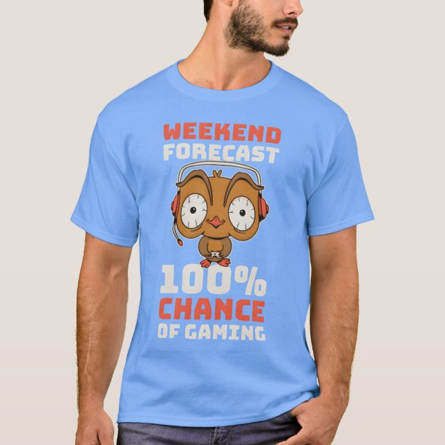 Weekend Forecast Gaming Funny Gamer Gift funny boy T Shirt (Framsida)