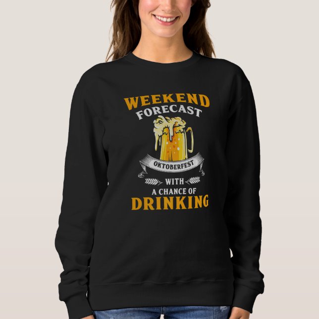 Weekend Forecast German Beer Fest With A Chance Of T Shirt (Framsida)