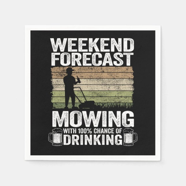 Weekend Forecast Mowing Beer Lawn Mowing Gift Drin Pappersservett (Framsidan)