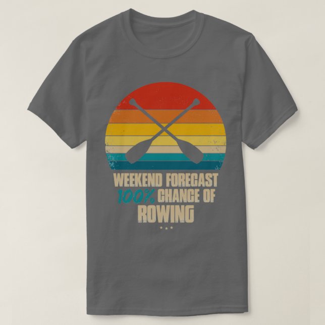 Weekend Forecast Rowing T Shirt (Design framsida)