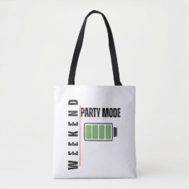 Weekend Party Mode – Full Battery Energy Tote Bag Tygkasse