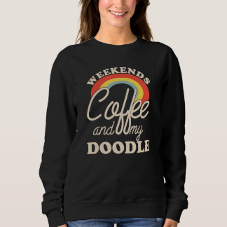 Weekends Coffee And My Doodle Goldendoodle Labrado T Shirt