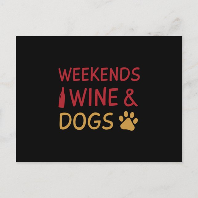 Weekends Wine Dogs Vykort (Framsida)