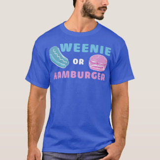 Weenie eller Hamburger Funny Gender Reveal T Shirt