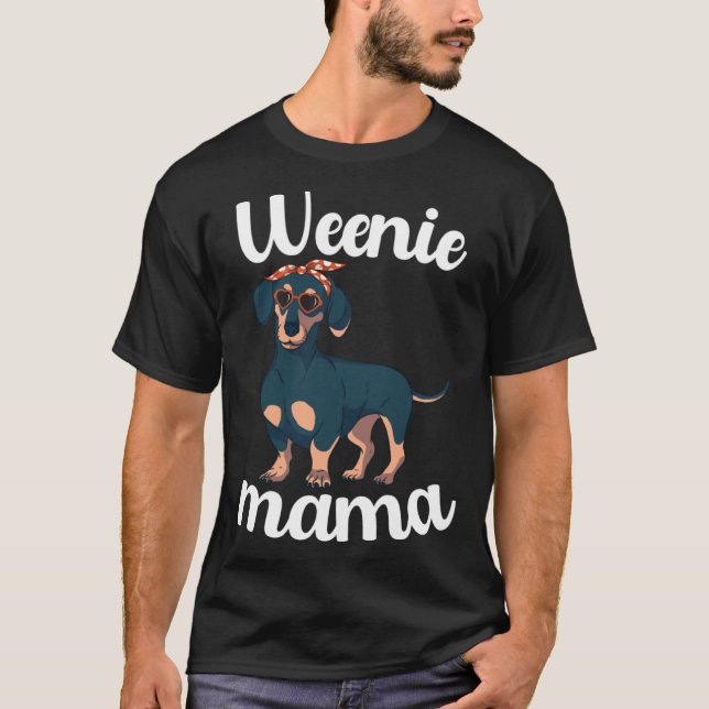 Weenie Mama Dachshund Weiner Dog Mothers Day T Shirt (Framsida)