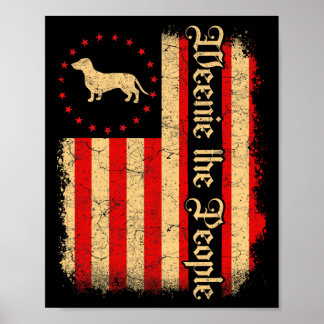 Weenie The People 4:e Juli Amerikansk Usa Flagga D Poster