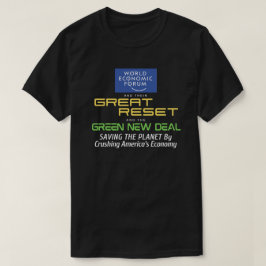 WEF:s Underbara återställning och Grönten New Deal T Shirt