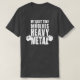 "Weight lyftande" motivation - heavy metal Tee (Design framsida)