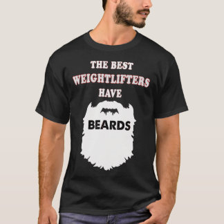 Weightlifter Powerlyftgym Fitness Beards Manar F T Shirt