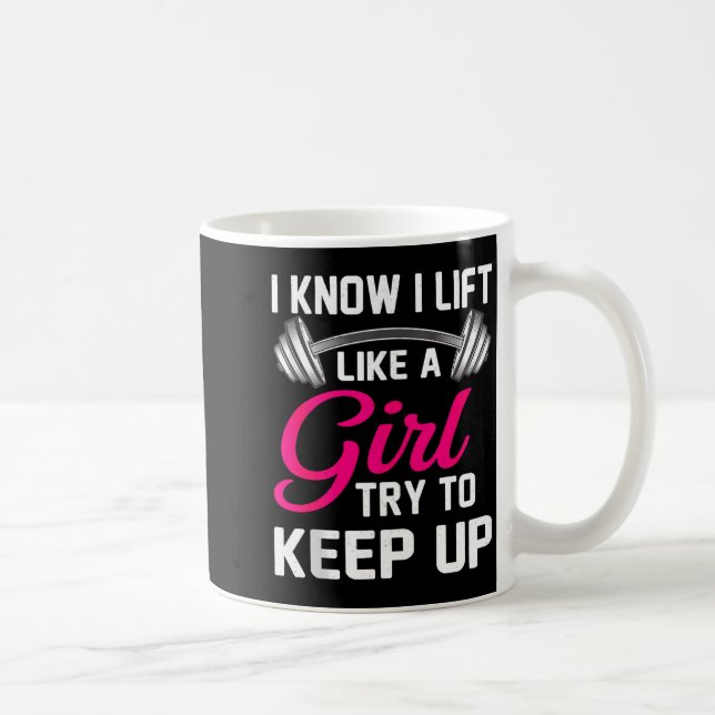 Weightlifting Lift Like A Girl Design Funny Wer Li Kaffemugg (Höger)