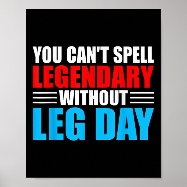 Weightlifting You Can't Spell Legendary Without Le Poster (Framsidan)