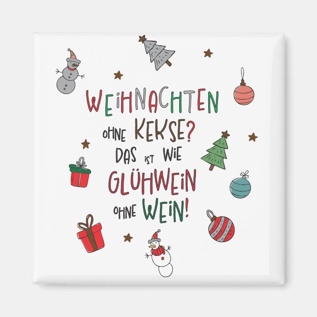 Weihnachten ohne Kekse? Lustiger Weihnachtsmagnet Magnet (Framsidan)