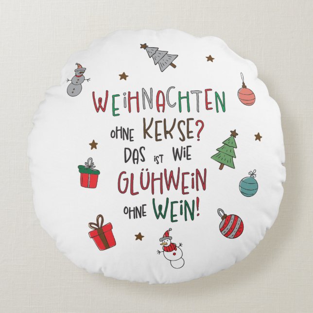 Weihnachten ohne Kekse? Lustiges Weihnachtskissen Rund Kudde (Framsidan)