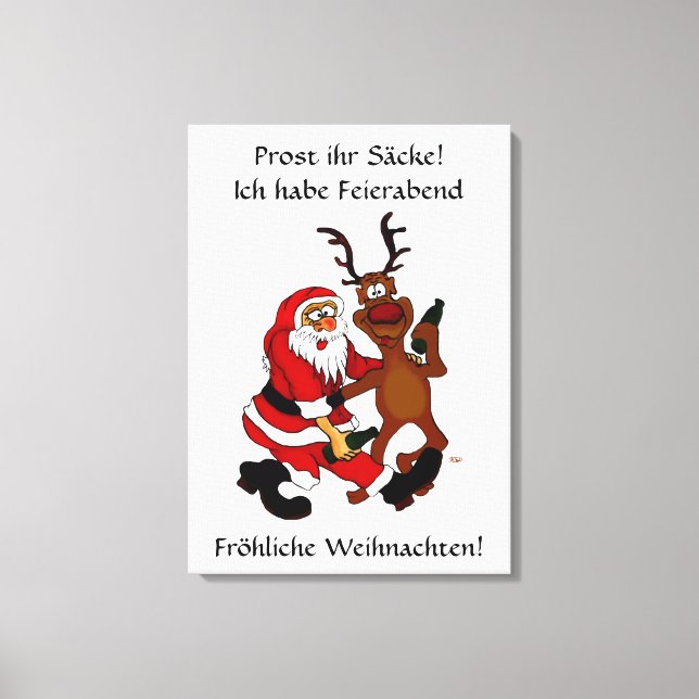 Weihnachtsmann mit Elch - Prost ihr Säcke! Canvastryck (Framsida)