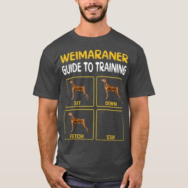Weimaraner Guide to Training Hund Obedience T Shirt (Framsida)