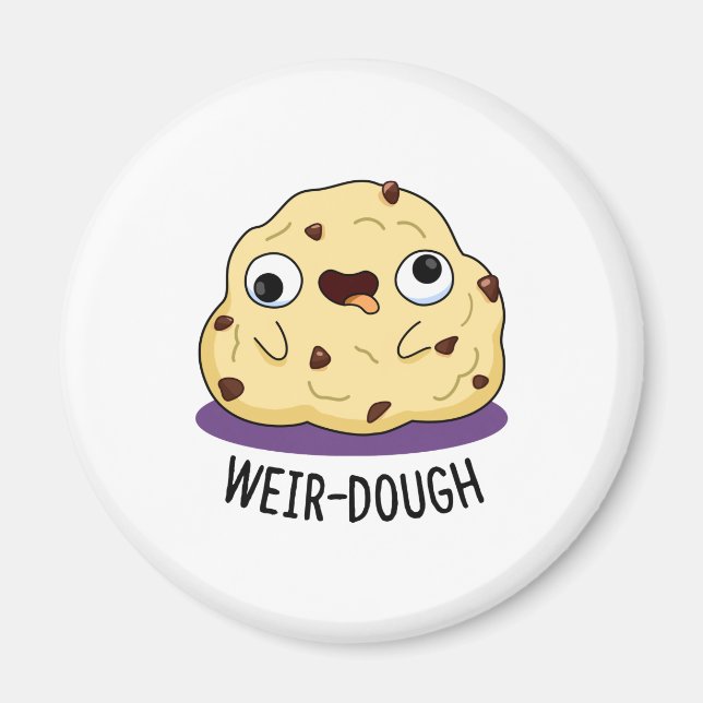 Weir-Dough Funny Baking Dough Pun Magnet (Framsidan)