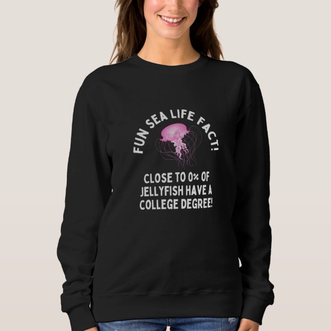 Weird Humor  Sea Life Fact Jellyfish College Degre T Shirt (Framsida)