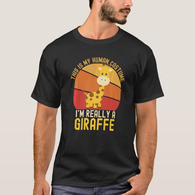 Weird This is My Human Costume I'm Really A Giraff T Shirt (Framsida)