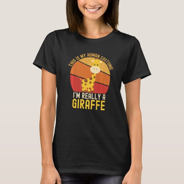 Weird This is My Human Costume I'm Really A Giraff T Shirt (Framsida)