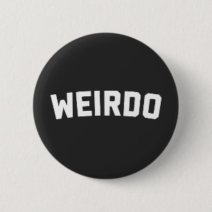 Weirdo Funny offert Knapp