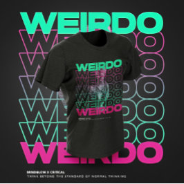 WEIRDO-grafik med upprepad typografi T Shirt