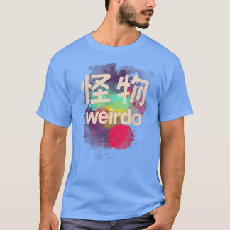 Weirdo in Kanji (Japanska Brev) T-Shirt
