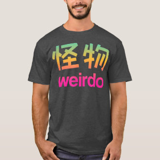 Weirdo in Kanji (Japanska Brev) T-Shirt Copy