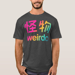 Weirdo in Kanji (Japanska Brev) T-Shirt Copy Co