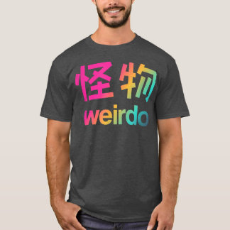 Weirdo in Kanji (Japanska Brev) T-Shirt Copy Co