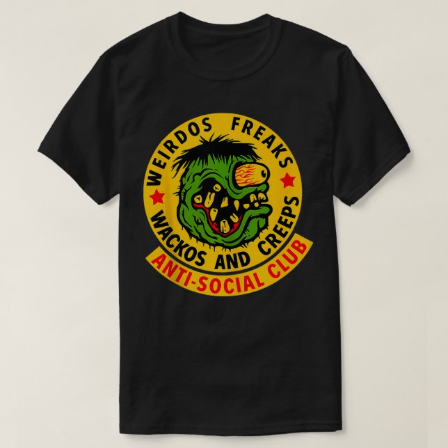 Weirdos Wackos and Creeps  T Shirt (Design framsida)