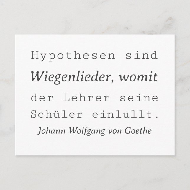 Weisse Goethe Zitat Hypothesen sind Wiegenlieder Vykort (Framsida)