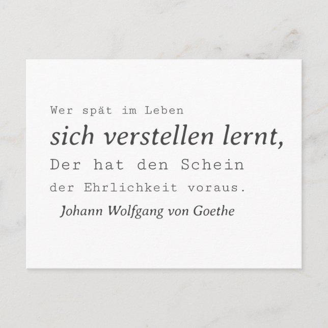 Weisse Goethe Zitat Sich verstellen lernen Vykort (Framsida)