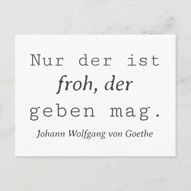 Weisse Goethe Zitat Wer Nur der ist Froh Vykort (Framsida)